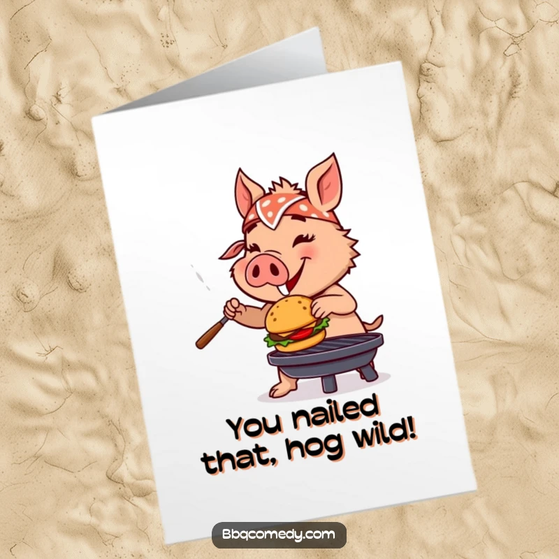 Funny Free Printable Congrats Card: Boar with bandana flipping burger on grill, celebrating success with food.